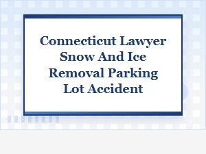 Navigating Premises Liability for Parking Lot Snow Removal